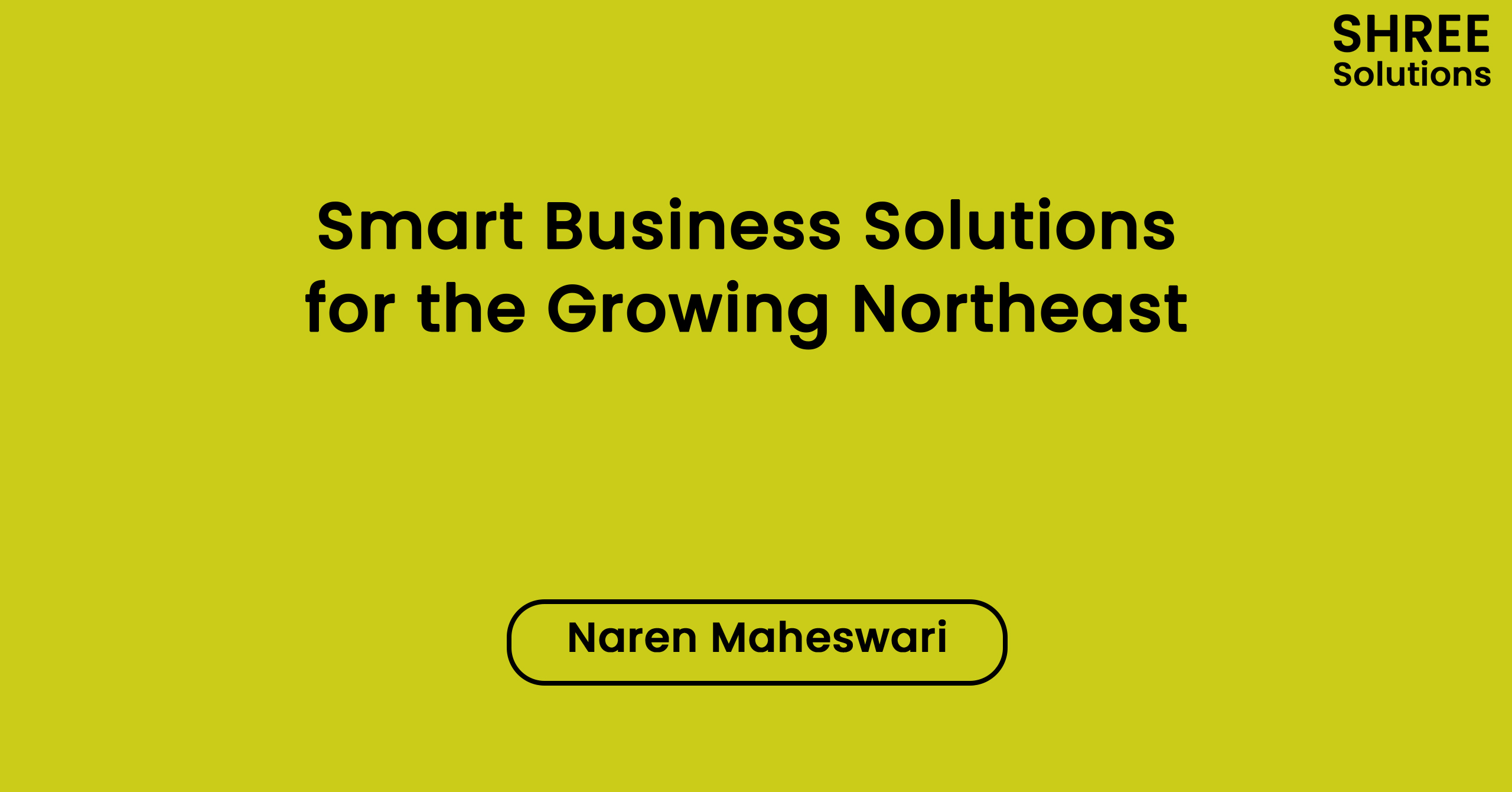 Smart Business Solutions for the Growing Northeast